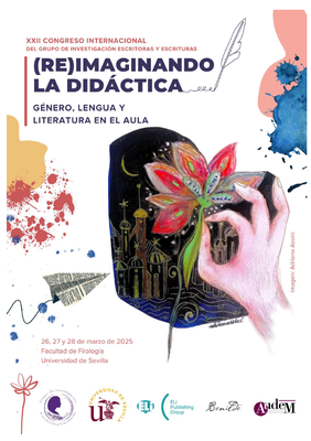 XXII Congreso Internacional del Grupo de Investigación: ''(Re) imaginando la didáctica: género, lengua y literatura en el aula''